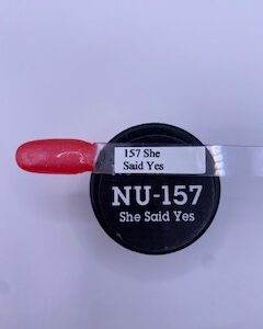NU-157 She Said Yes NuGenesis 22g