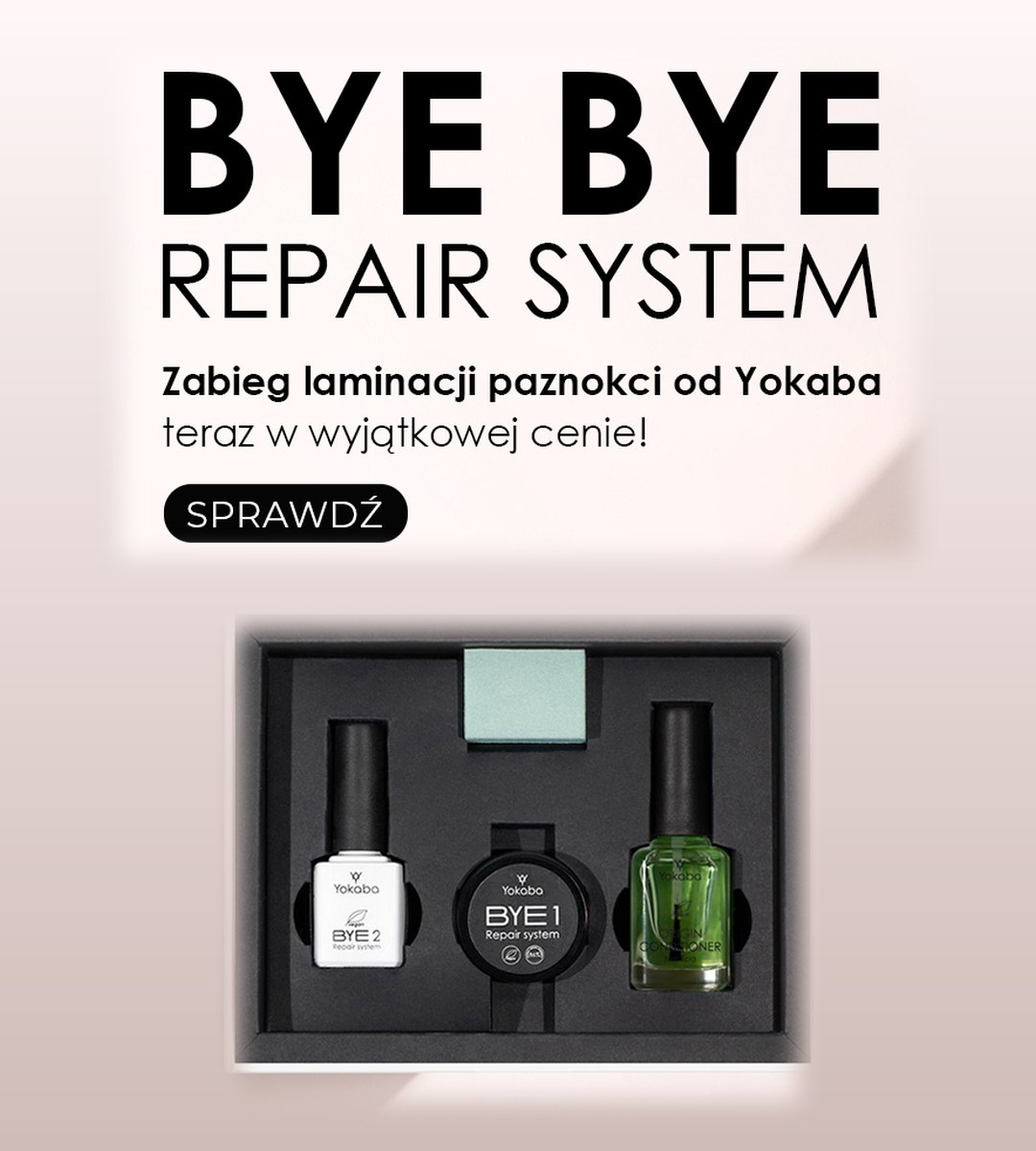 Bye Bye Repair System - zabieg laminacji paznokci od Yokaba w wyjątkowej cenie